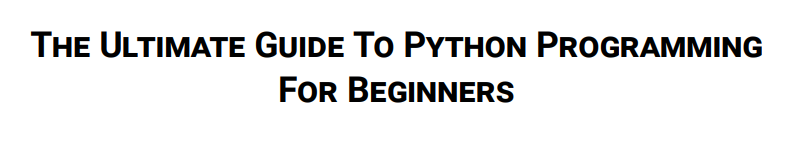 The Ultimate Guide to Python Programming for Beginners by Megabyte Publishing