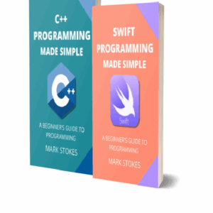 SWIFT AND C++ PROGRAMMING MADE SIMPLE