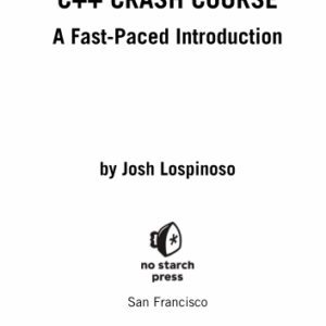Lospinoso J. C++ Crash Course. A Fast-Paced Introduction 2019