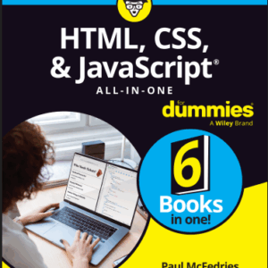 HTML, CSS, & JavaScript All-in-One For Dummies